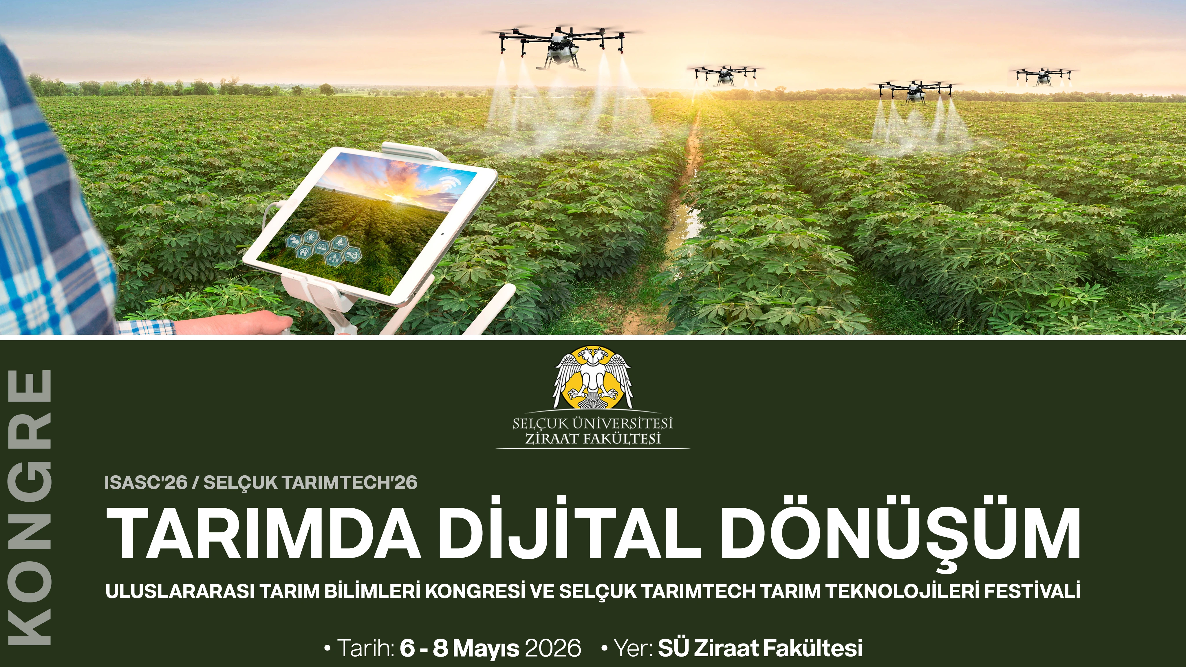 Tarımda Dijital Dönüşüm Uluslararası Tarım Bilimleri Kongresi ve Selçuk Tarımtech Tarım Teknolojileri Festivali 